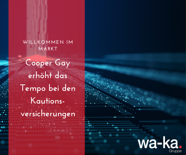 CooperGay neu im Markt der Kautionsversicherungen