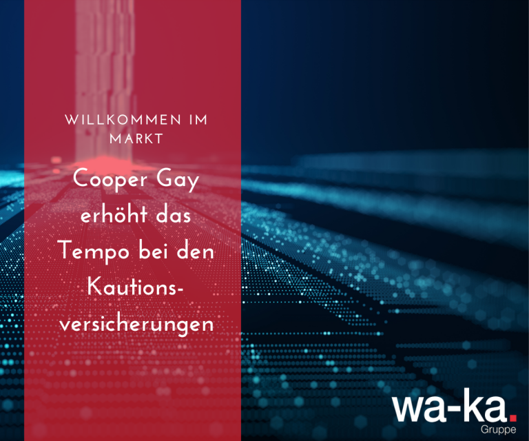 CooperGay neu im Markt der Kautionsversicherungen